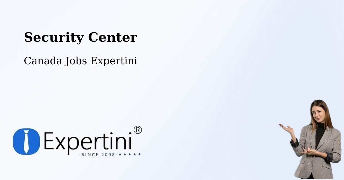 Security & Compliance – Moose Jaw - Canada Jobs Expertini